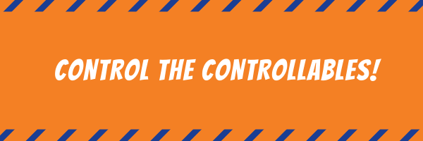 Banner image that reads, "Control the controllables!"