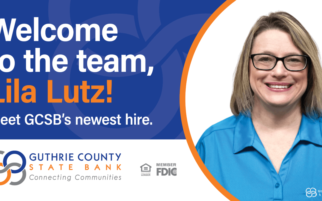 Guthrie County State Bank New Hire:  Lila Lutz