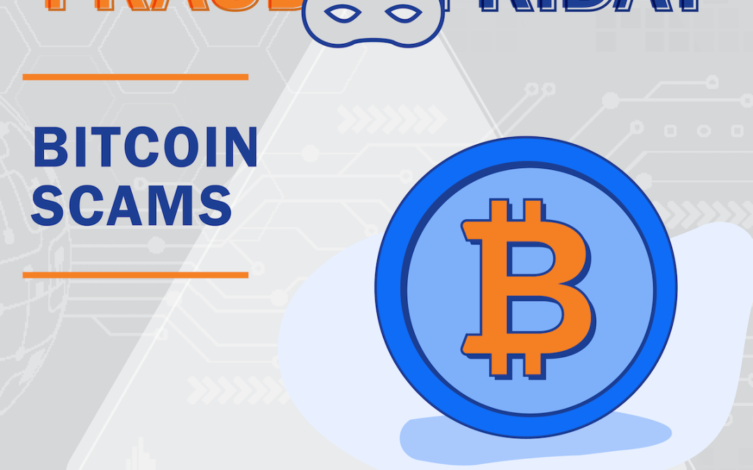 Fraud Friday: Bitcoin Scams
