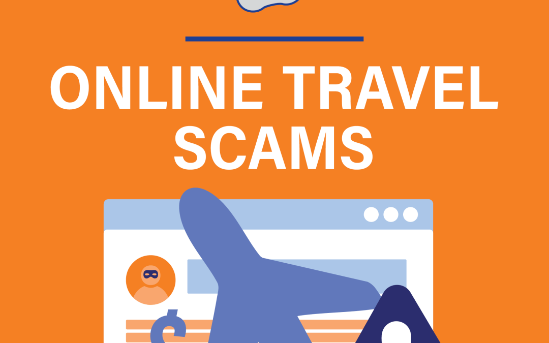 Fraud Friday: Online Travel Scams
